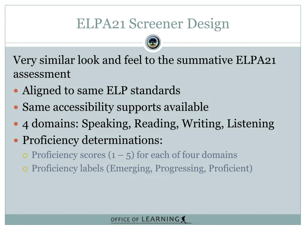 elpa21 screener design