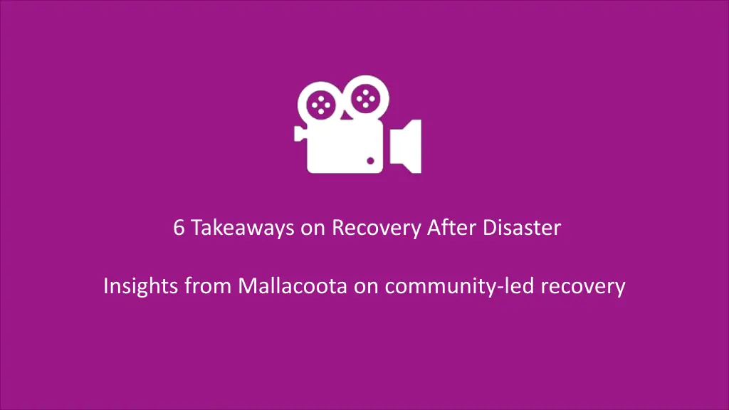 6 takeaways on recovery after disaster