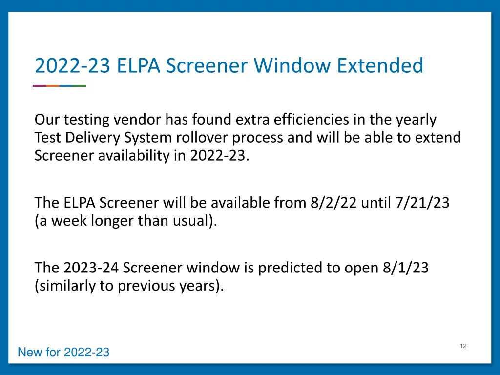 2022 23 elpa screener window extended