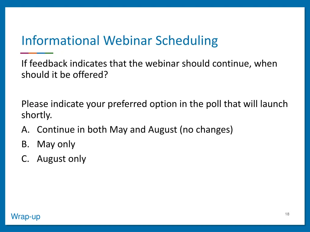 informational webinar scheduling