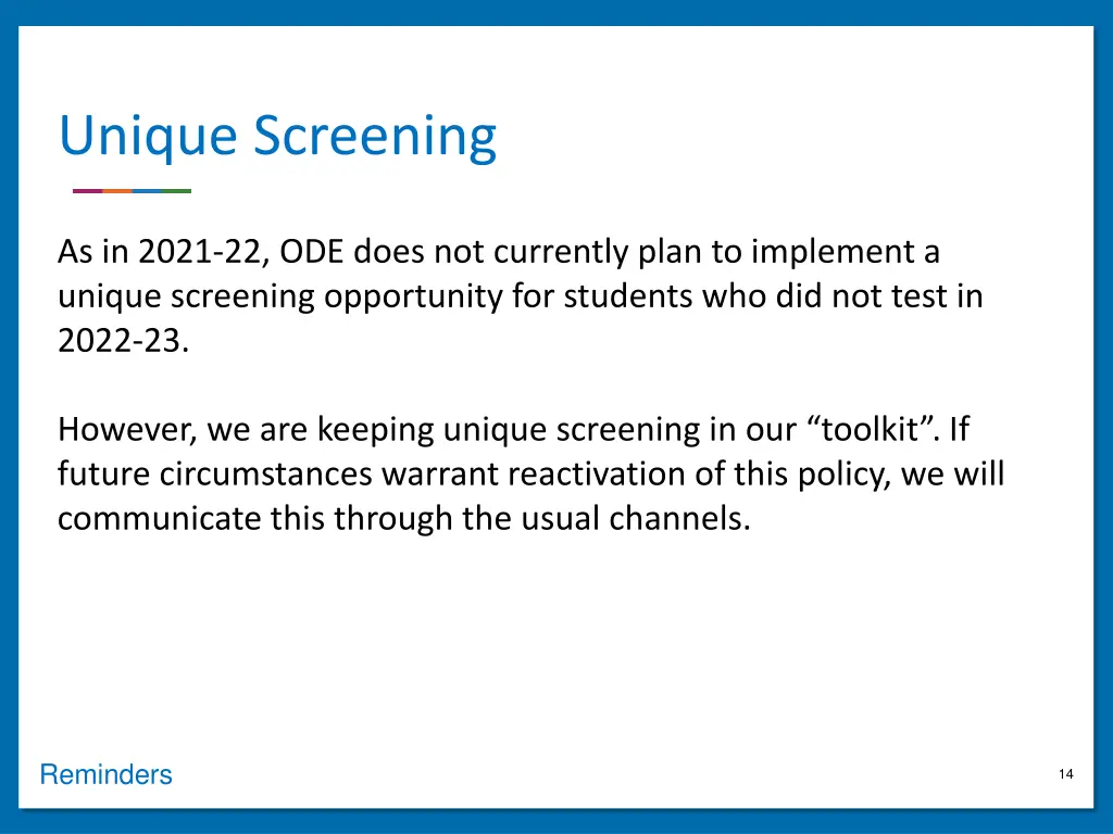 unique screening