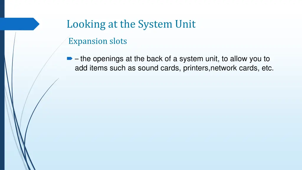 looking at the system unit 6