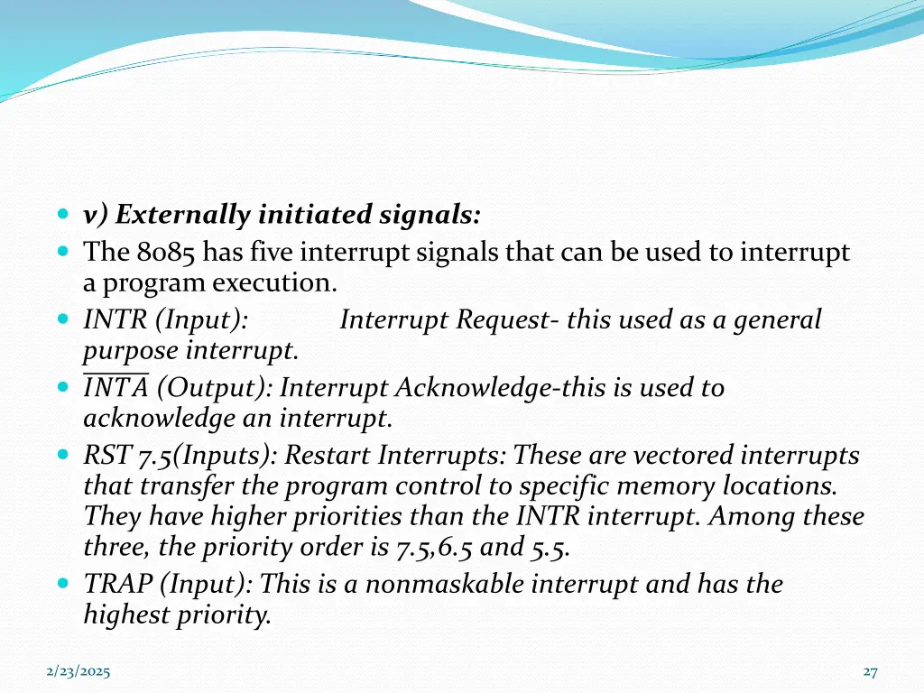 v externally initiated signals the 8085 has five