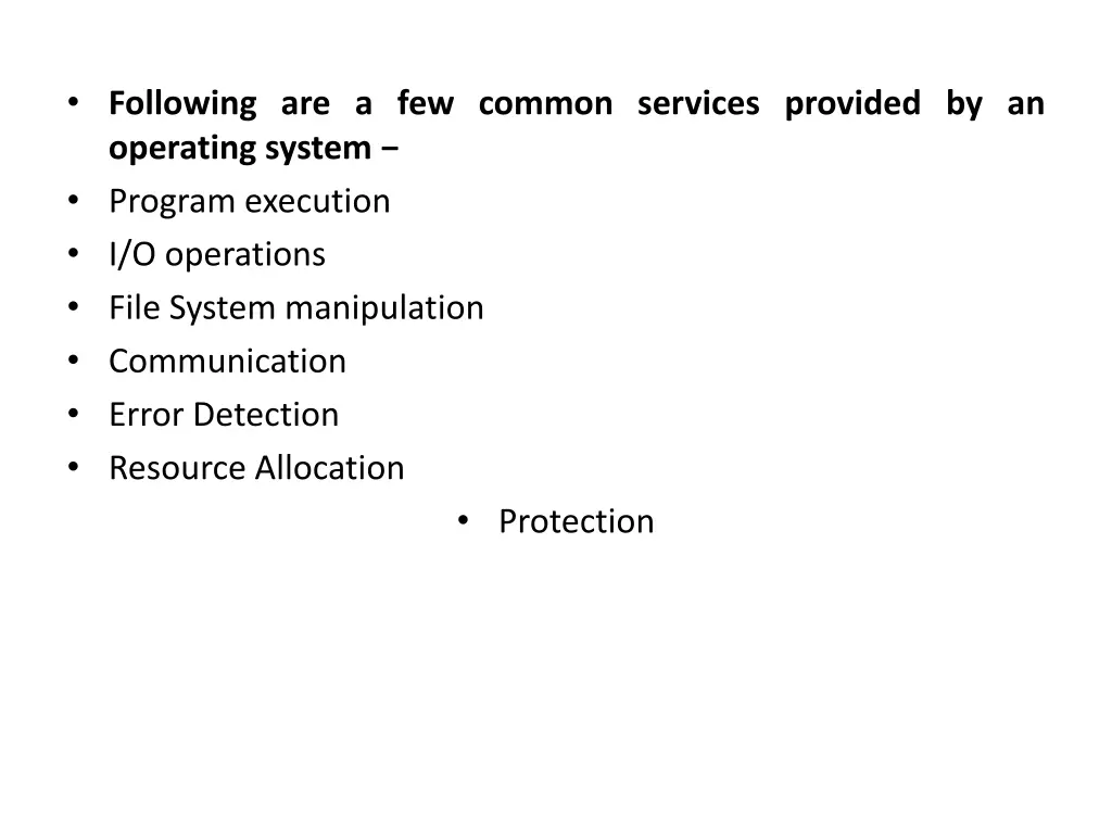 following are a few common services provided