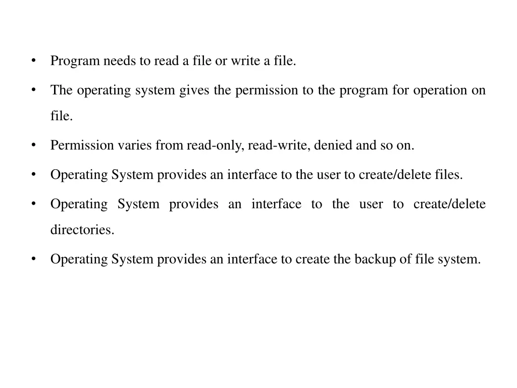 program needs to read a file or write a file
