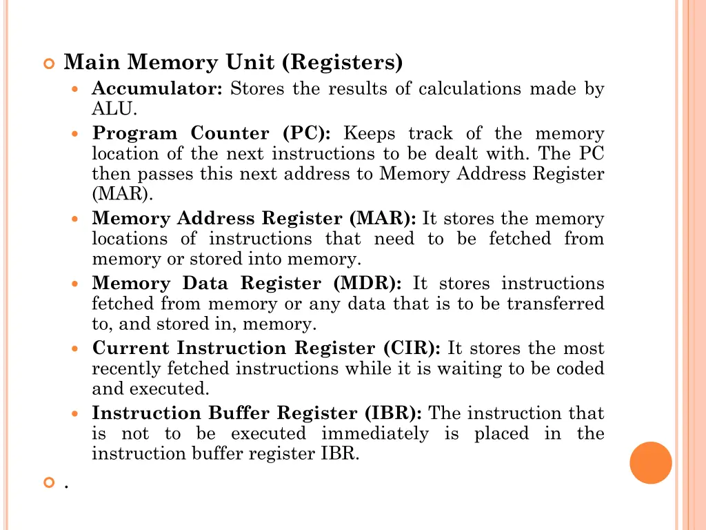 main memory unit registers accumulator stores