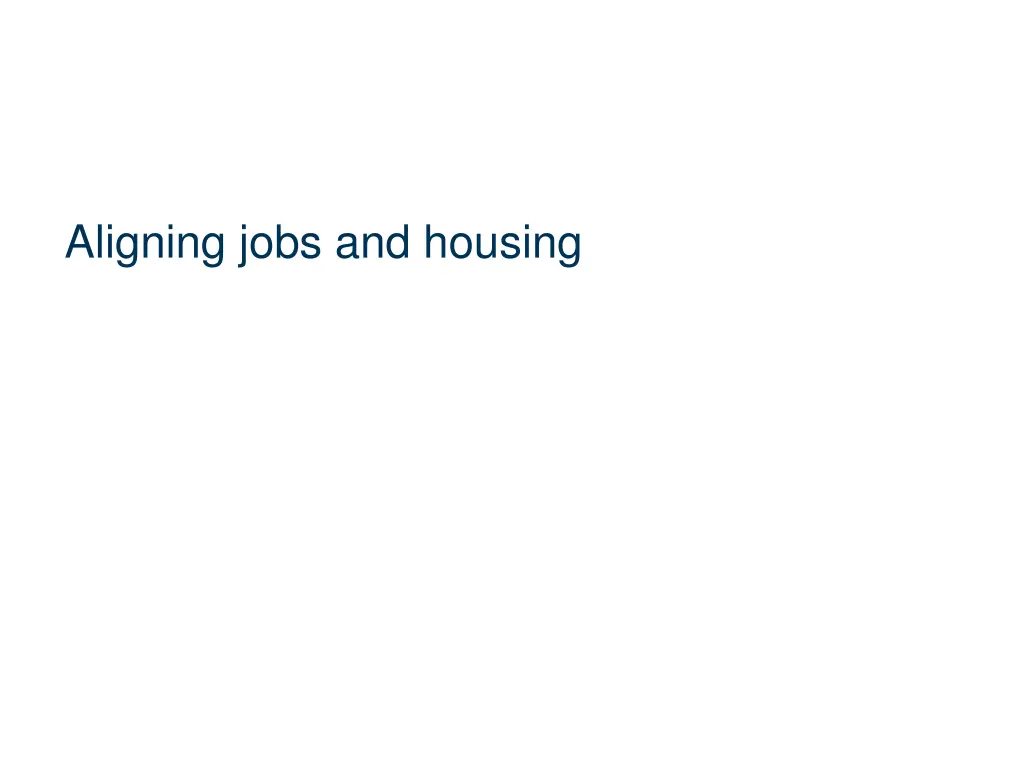aligning jobs and housing