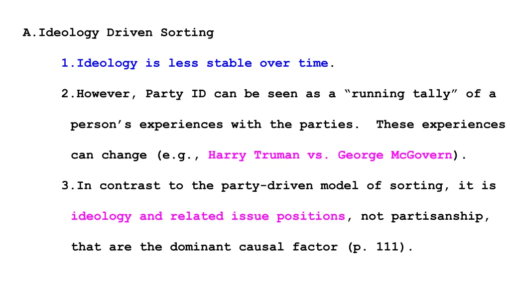 a ideology driven sorting