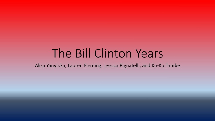the bill clinton years alisa yanytska lauren