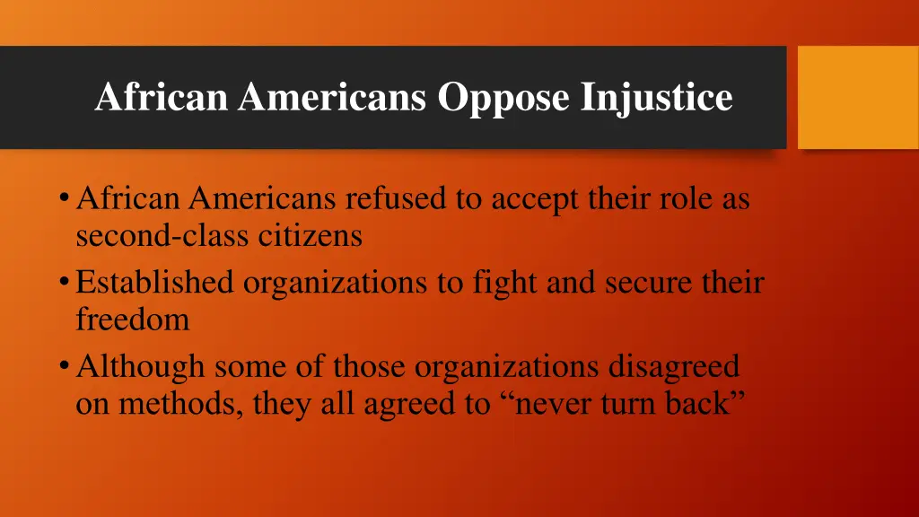african americans oppose injustice