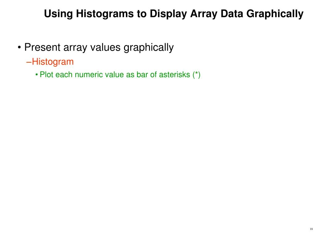 using histograms to display array data graphically