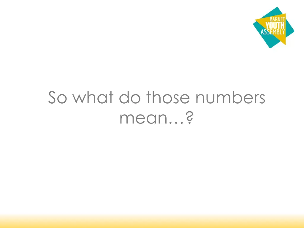 so what do those numbers mean