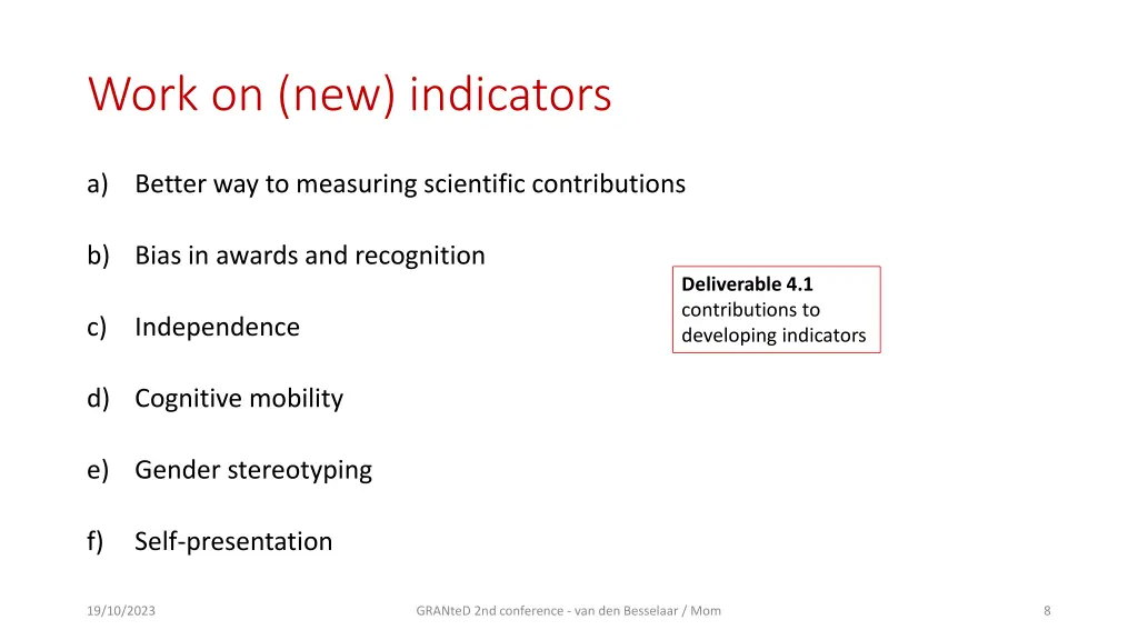 work on new indicators