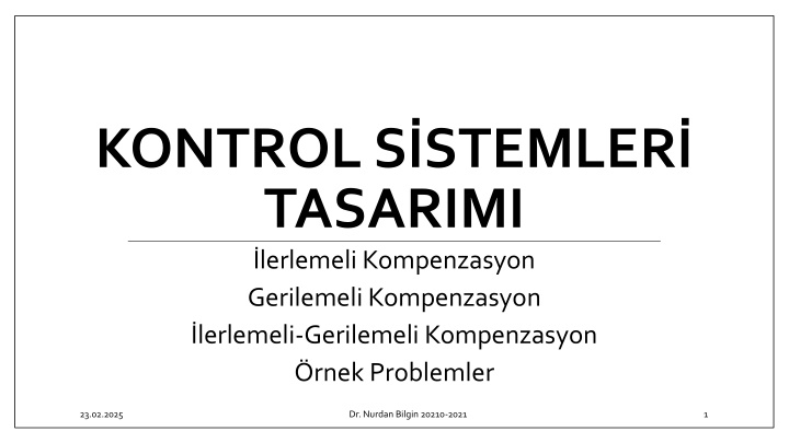 kontrol s stemler tasarimi lerlemeli kompenzasyon