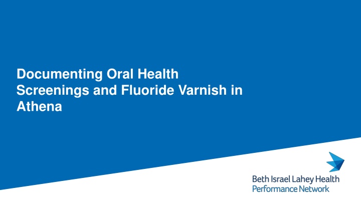 documenting oral health screenings and fluoride