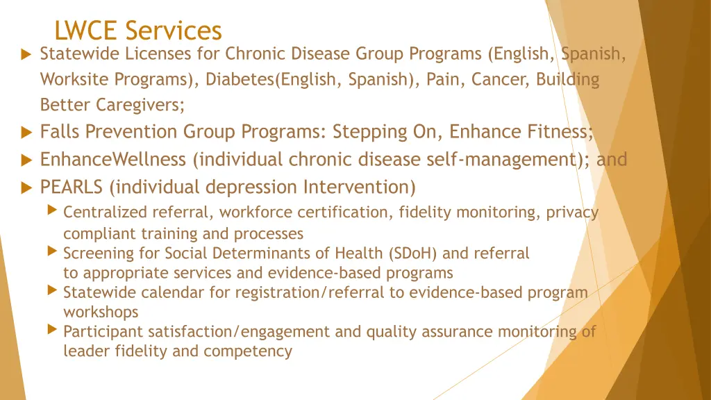 lwce services statewide licenses for chronic