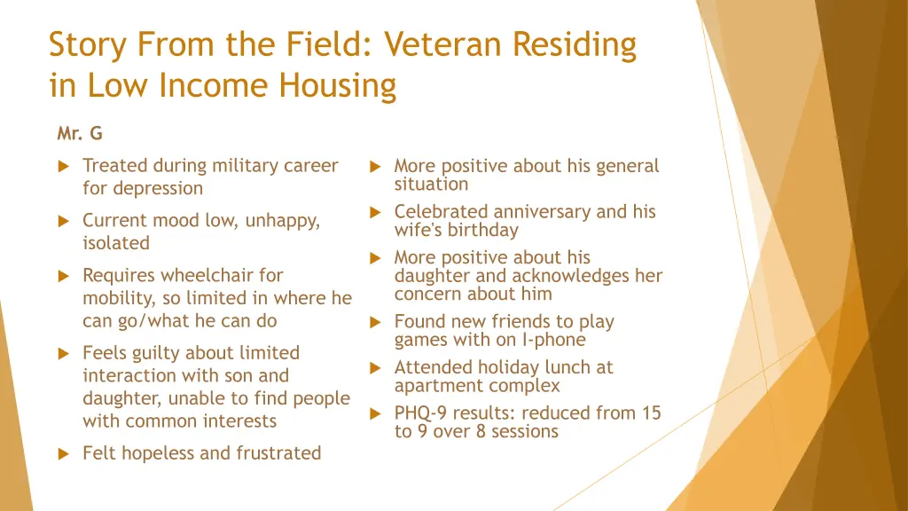 story from the field veteran residing
