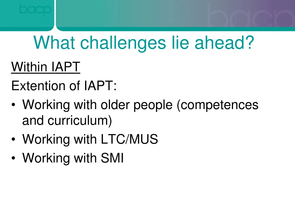 what challenges lie ahead