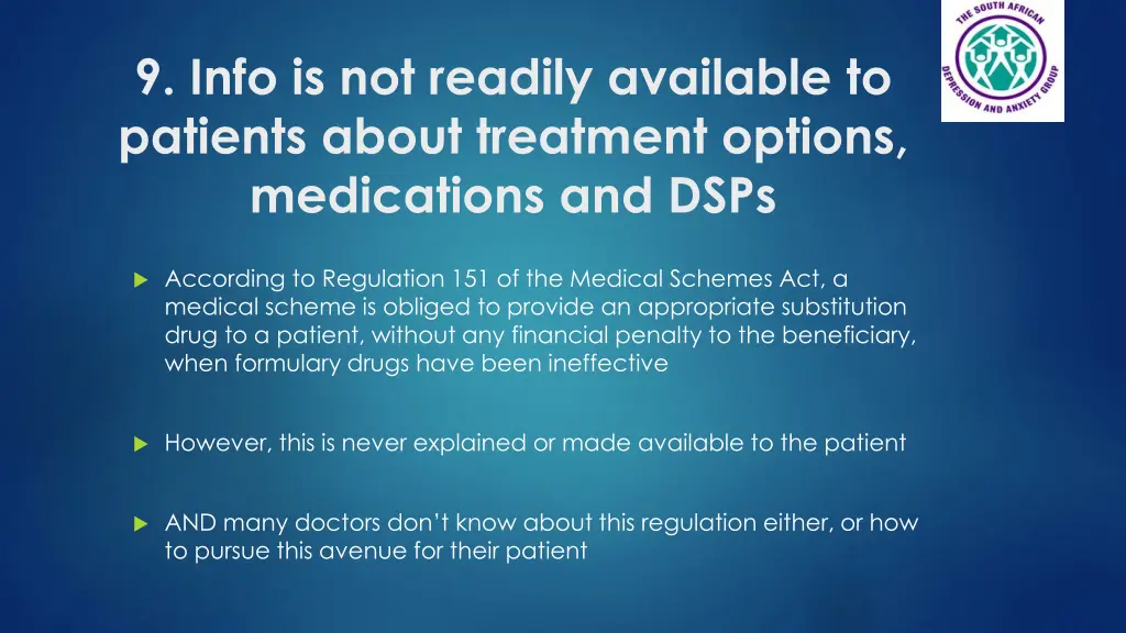 9 info is not readily available to patients about