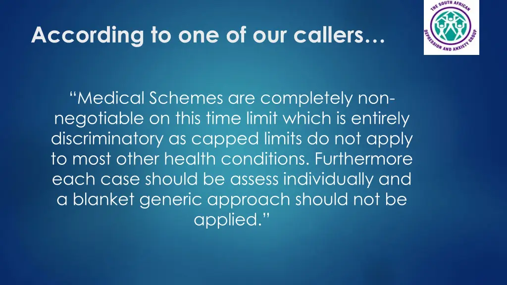 according to one of our callers