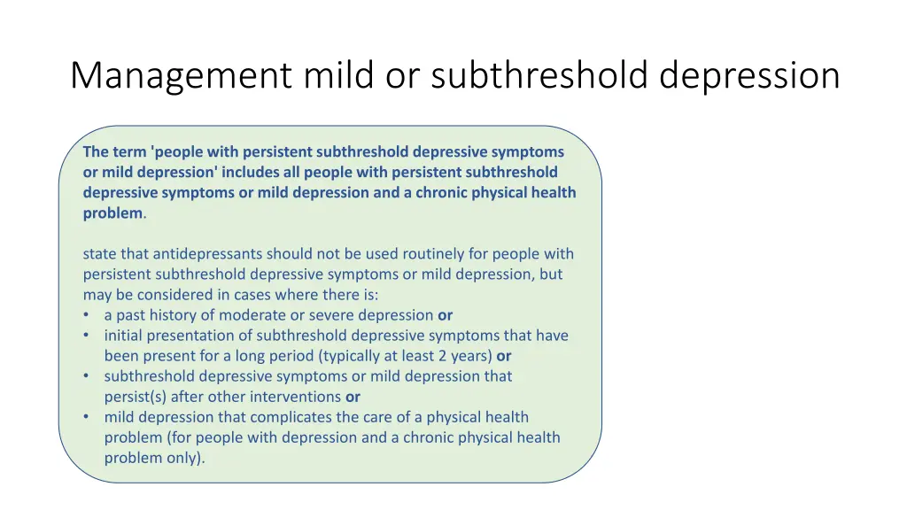 management mild or subthreshold depression
