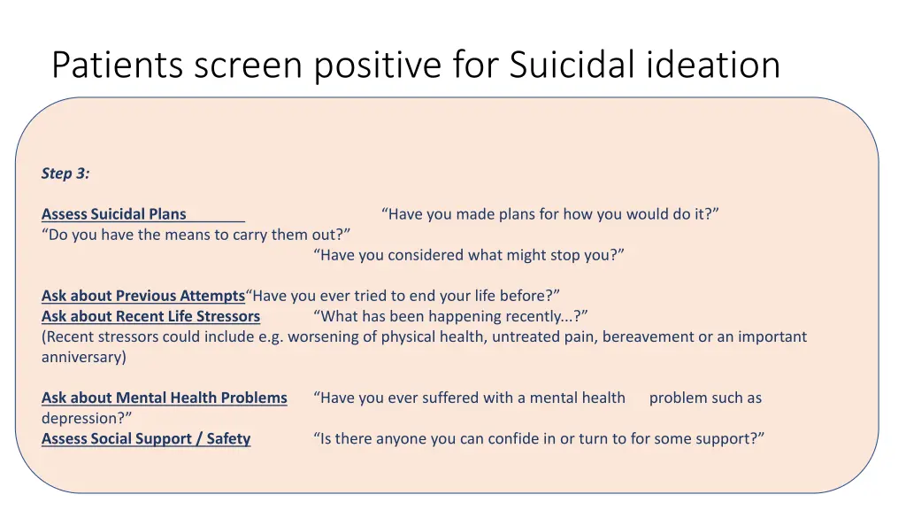 patients screen positive for suicidal ideation 1
