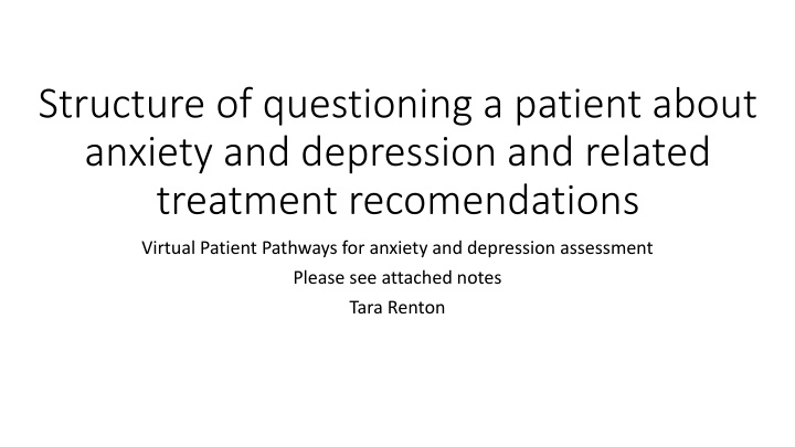 structure of questioning a patient about anxiety