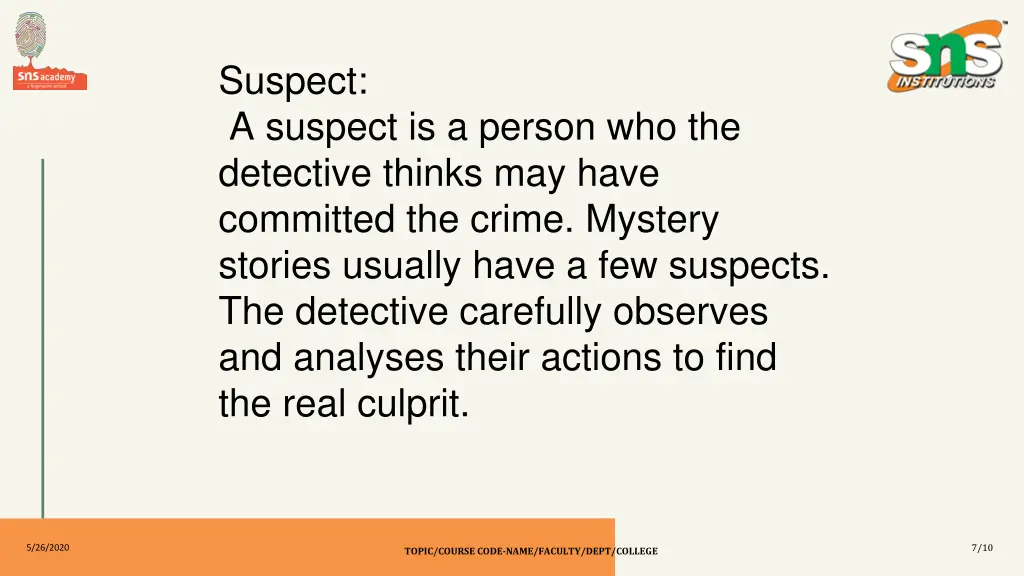 suspect a suspect is a person who the detective