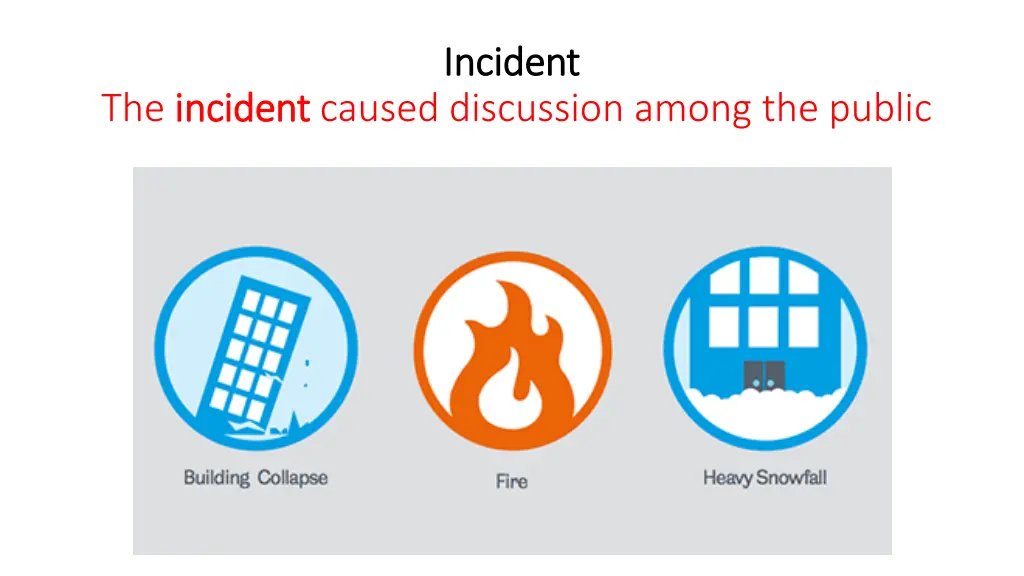 incident incident