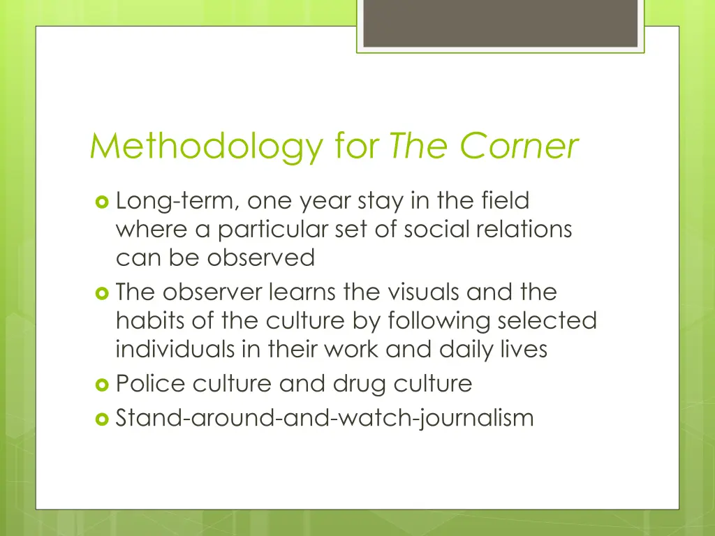 methodology for the corner