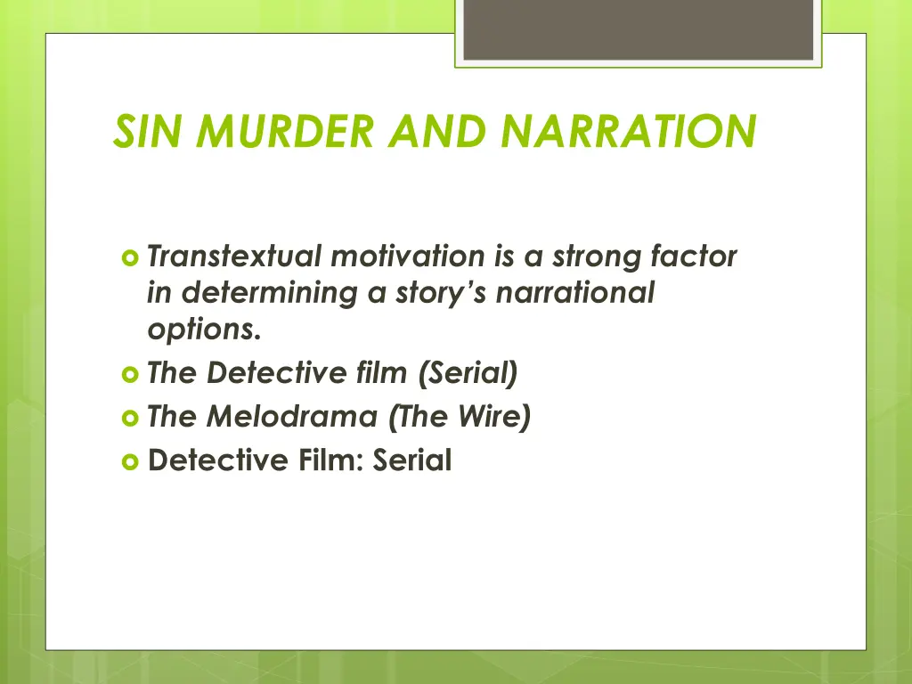 sin murder and narration