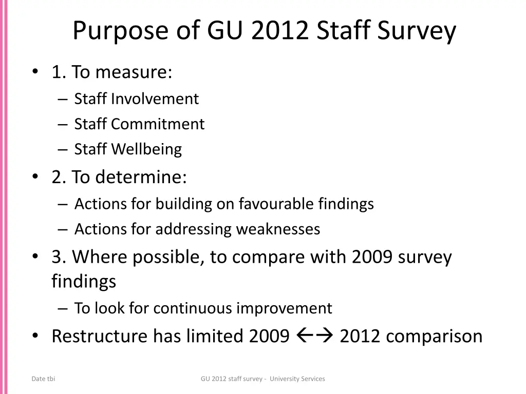 purpose of gu 2012 staff survey