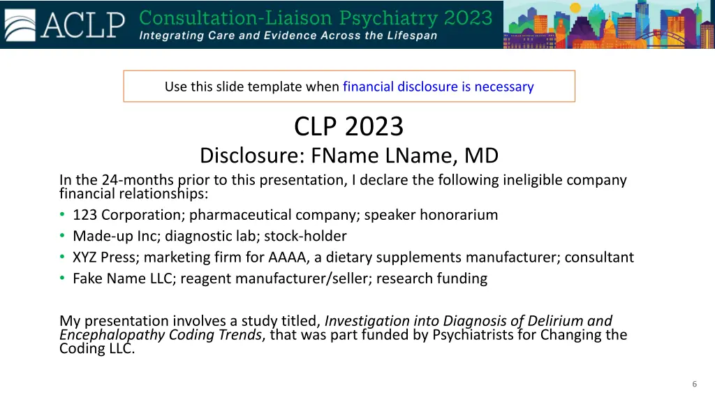 use this slide template when financial disclosure