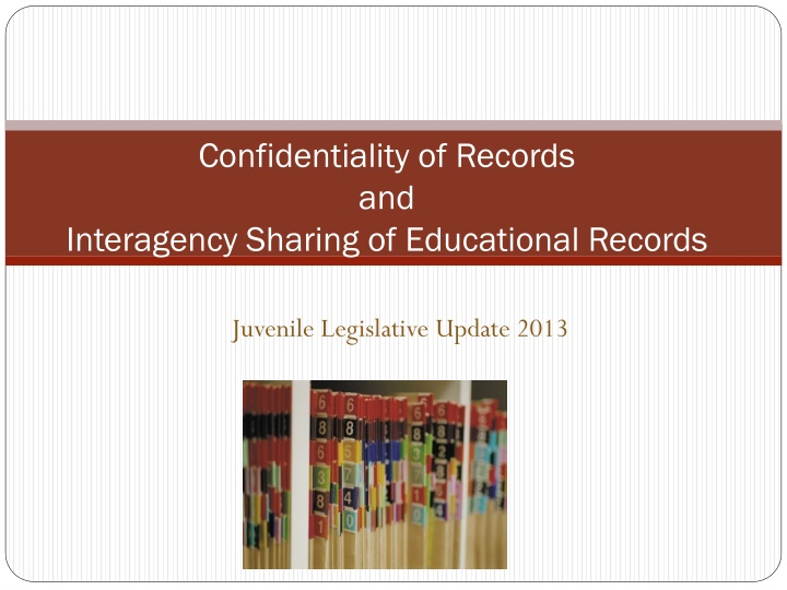 confidentiality of records and interagency