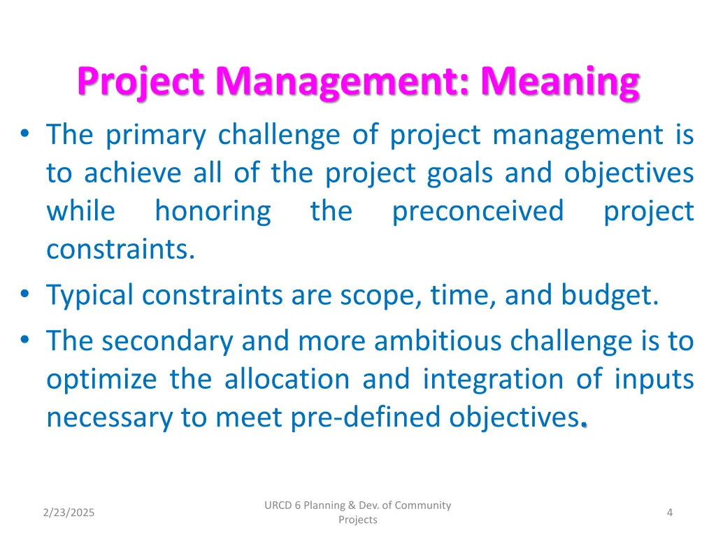 project management meaning the primary challenge