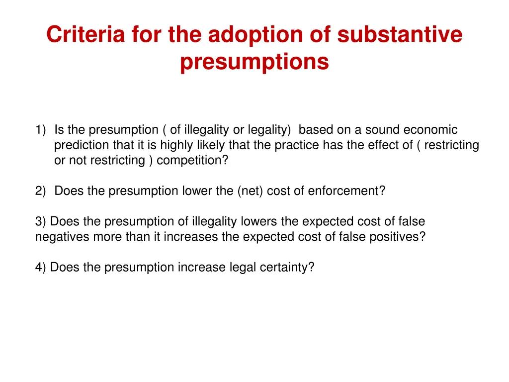 criteria for the adoption of substantive