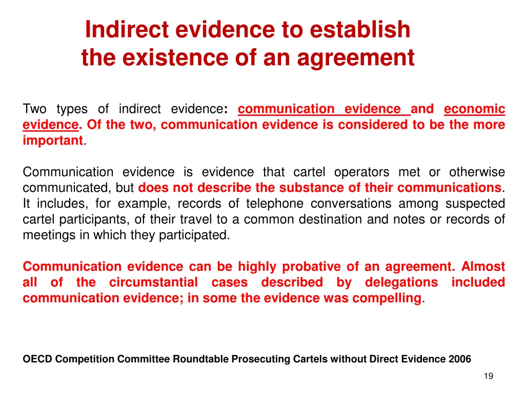 indirect evidence to establish the existence