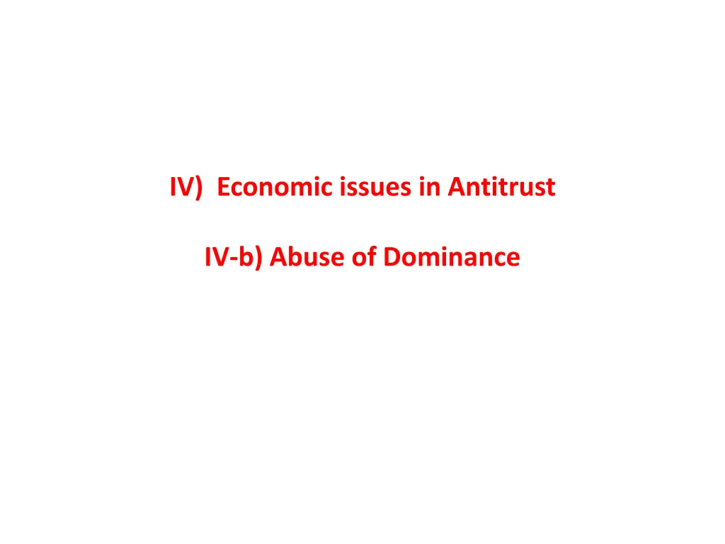 iv economic issues in antitrust 1