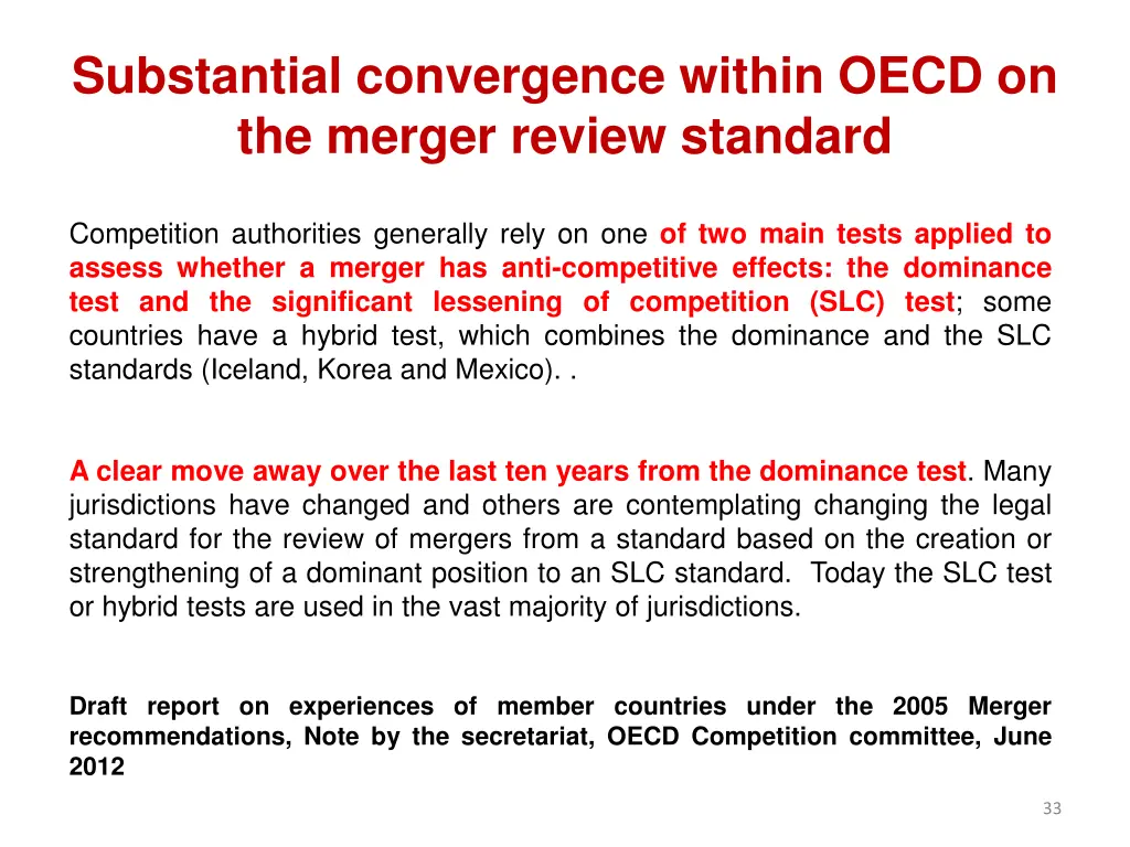 substantial convergence within oecd on the merger