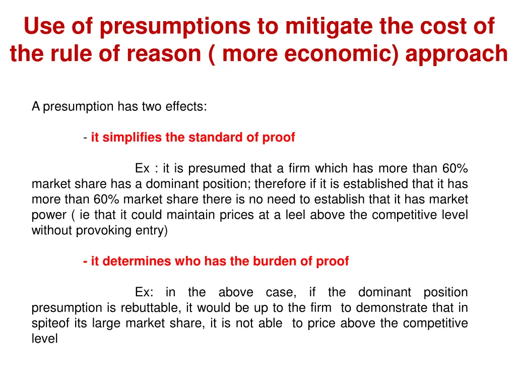 use of presumptions to mitigate the cost