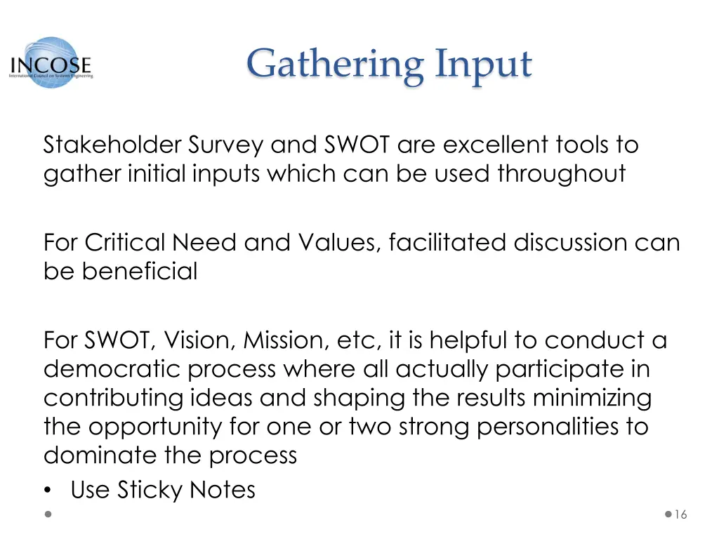 gathering input