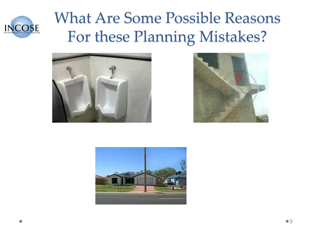 what are some possible reasons for these planning