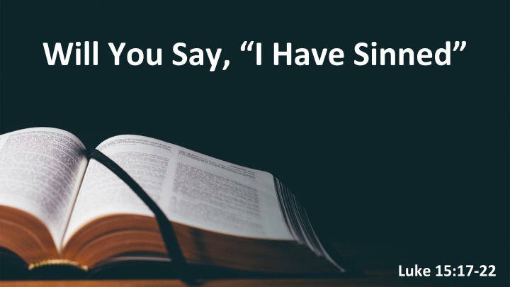 will you say i have sinned