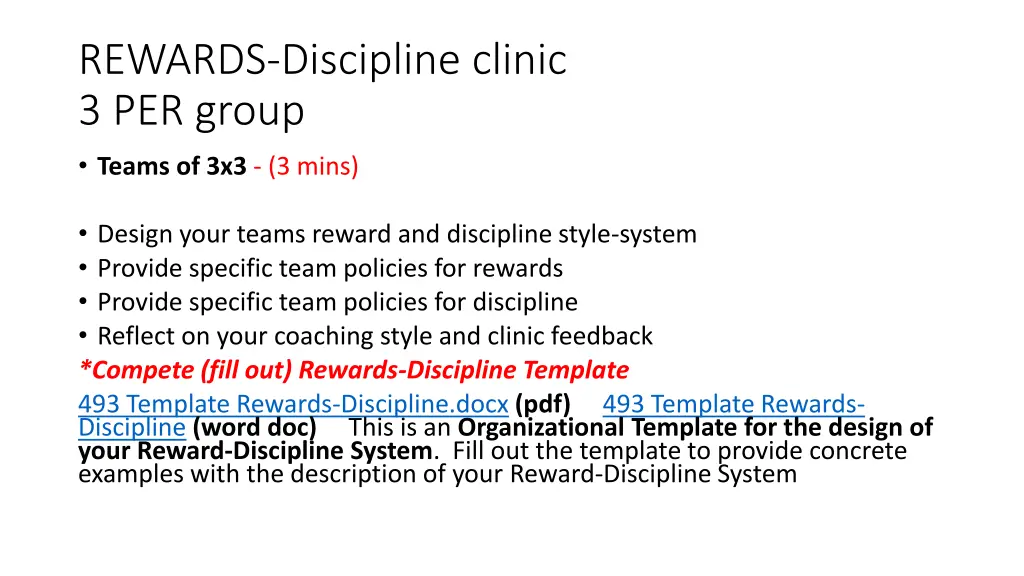 rewards discipline clinic 3 per group