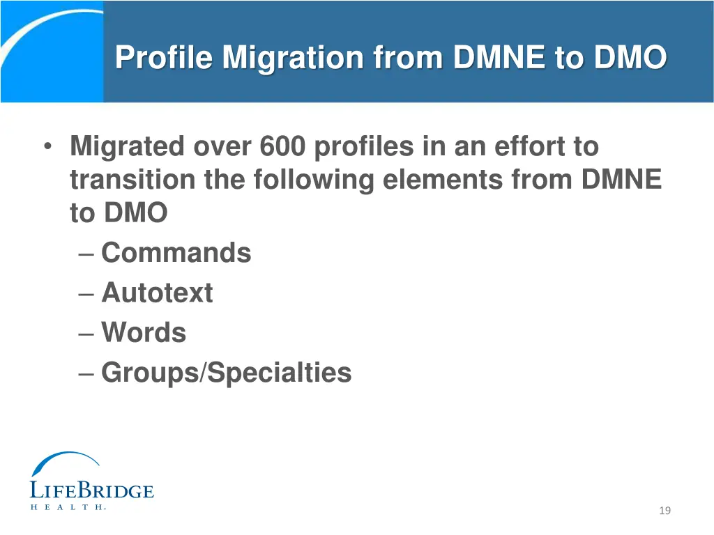 profile migration from dmne to dmo