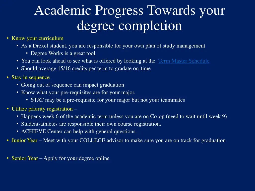 academic progress towards your degree completion