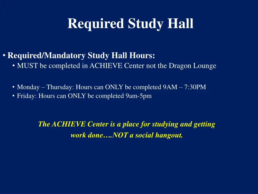 required study hall