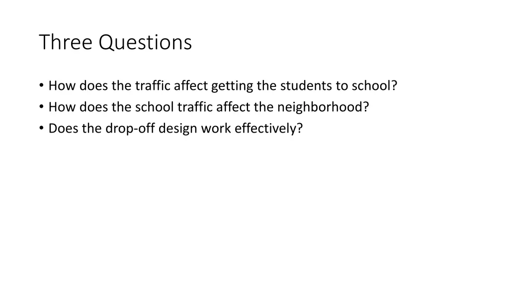 three questions