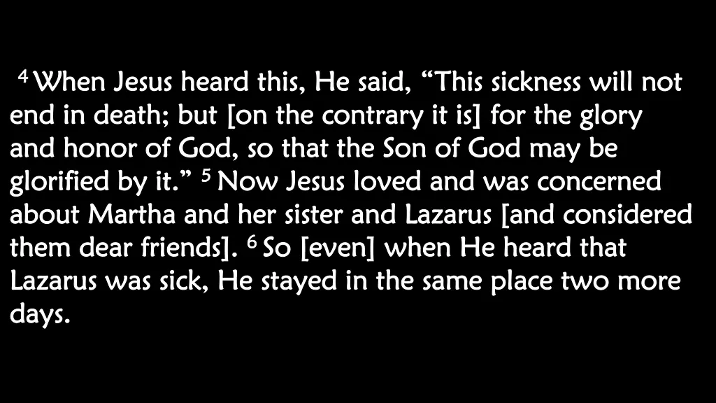 4 4 when jesus heard this he said when jesus
