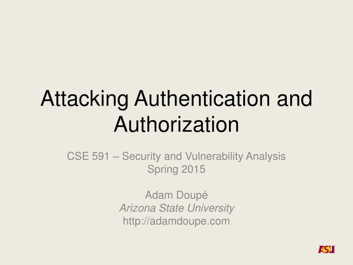attacking authentication and authorization